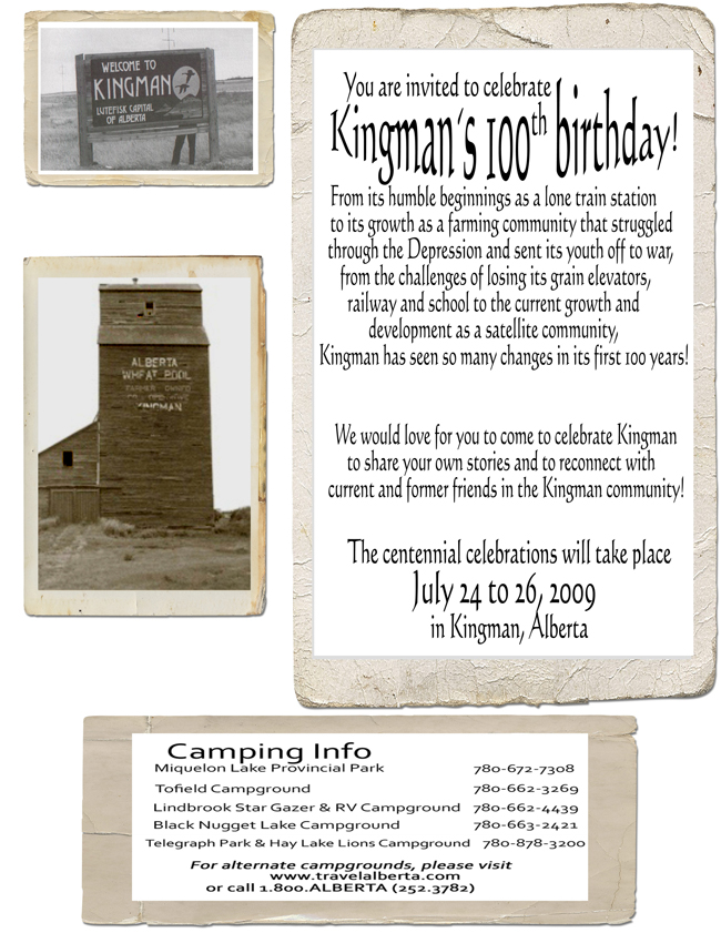 The Kingman Centennial July 24-26 2009 Kingman, Alberta